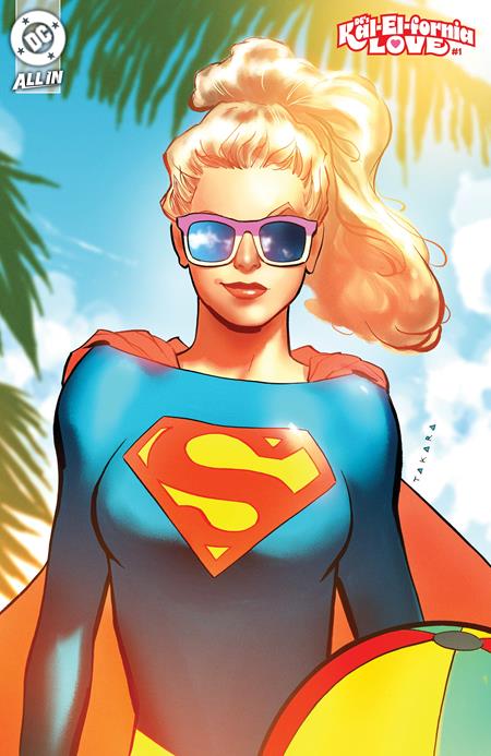 Dcs Kal-El-Fornia Love #1 B Marcio Takara Variant (07/30/2025) Dc