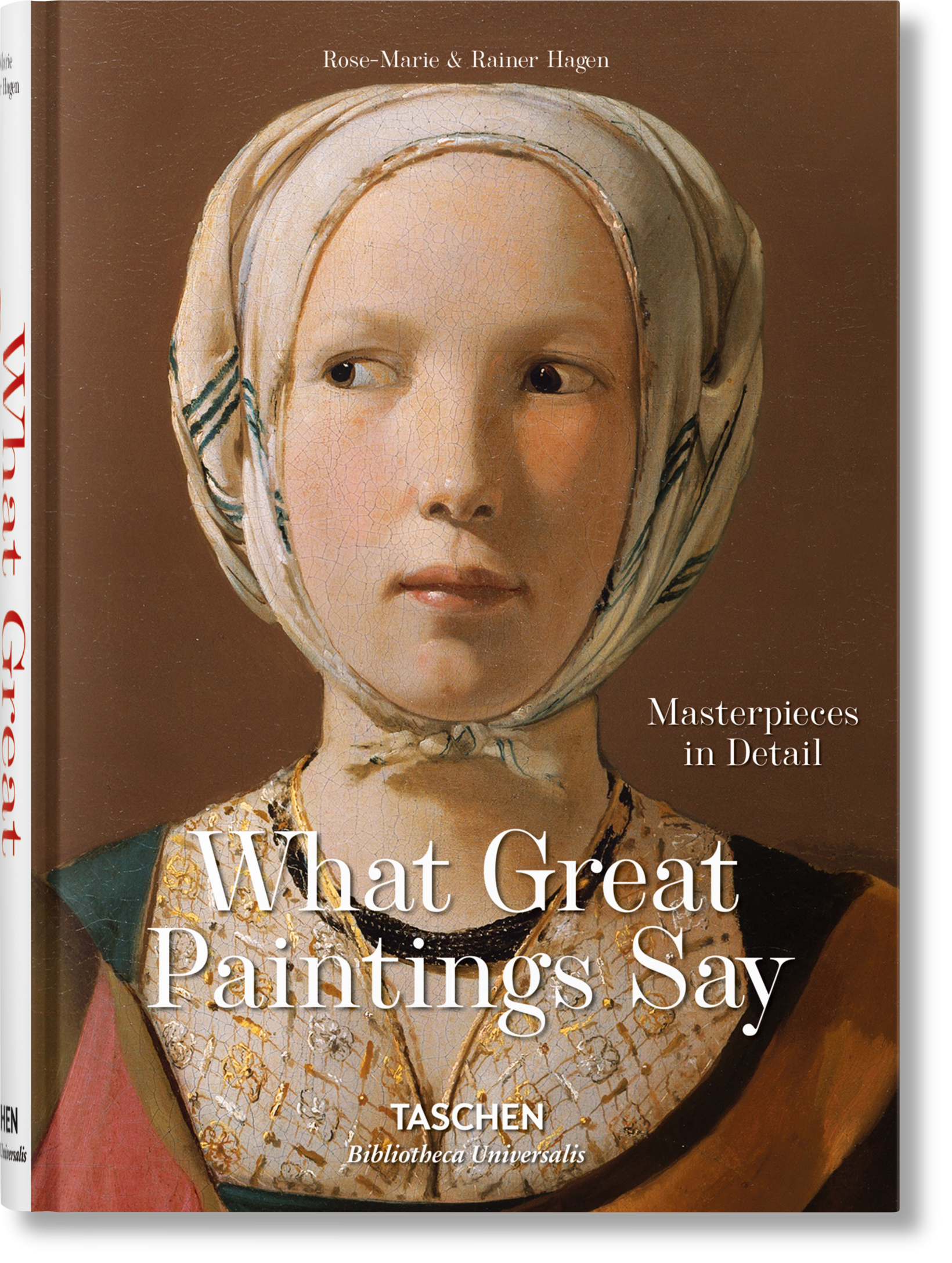What Great Paintings Say. Masterpieces in Detail (English)