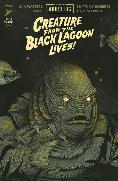 Universal Monsters Creature From The Black Lagoon Lives #3 (Of 4) E 1: