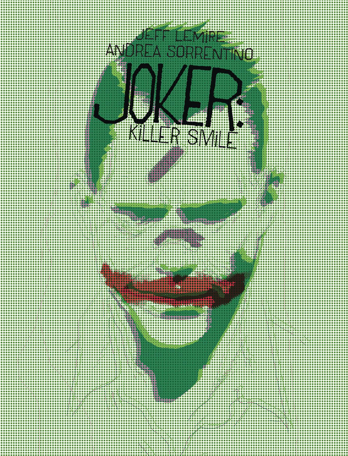 JOKER KILLER SMILE #1 A (OF 3) Andrea Sorrentino Jeff Lemire (MR) (10/30/2019) DC