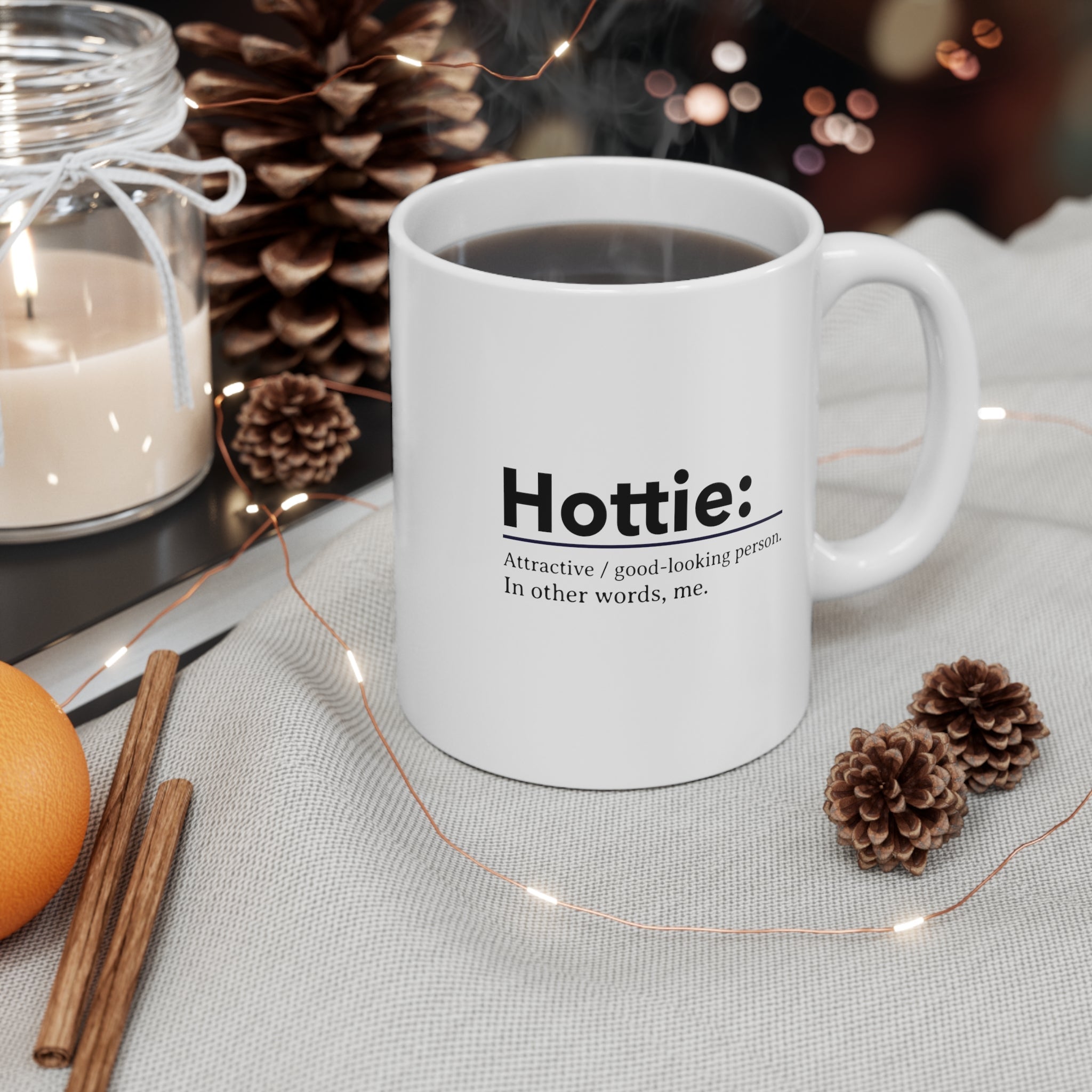 Humorous Hottie Mug