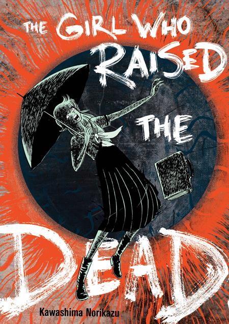 Girl Who Raised The Dead Tp (01/28/2026) Uncivilized Books