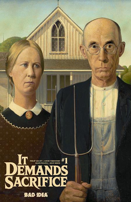 It Demands Sacrifice #1 (Of 4) E Grant Wood Old Masters Variant (10/21/2026) Bad Idea