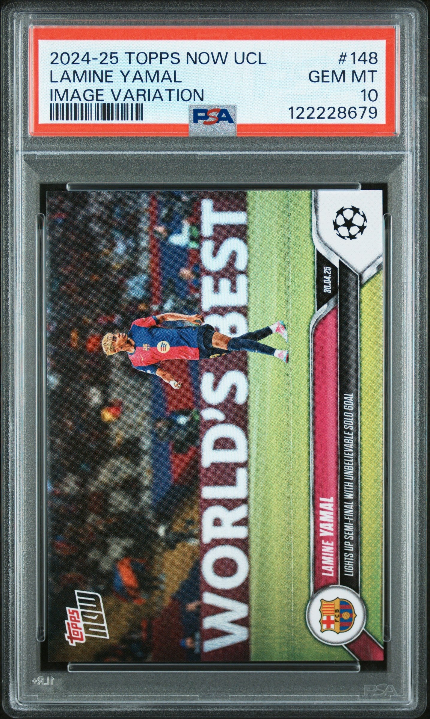 Graded 2024 Topps Now UCL Lamine Yamal #148 Image Variation Rookie RC  Soccer Card PSA 10 Gem Mint