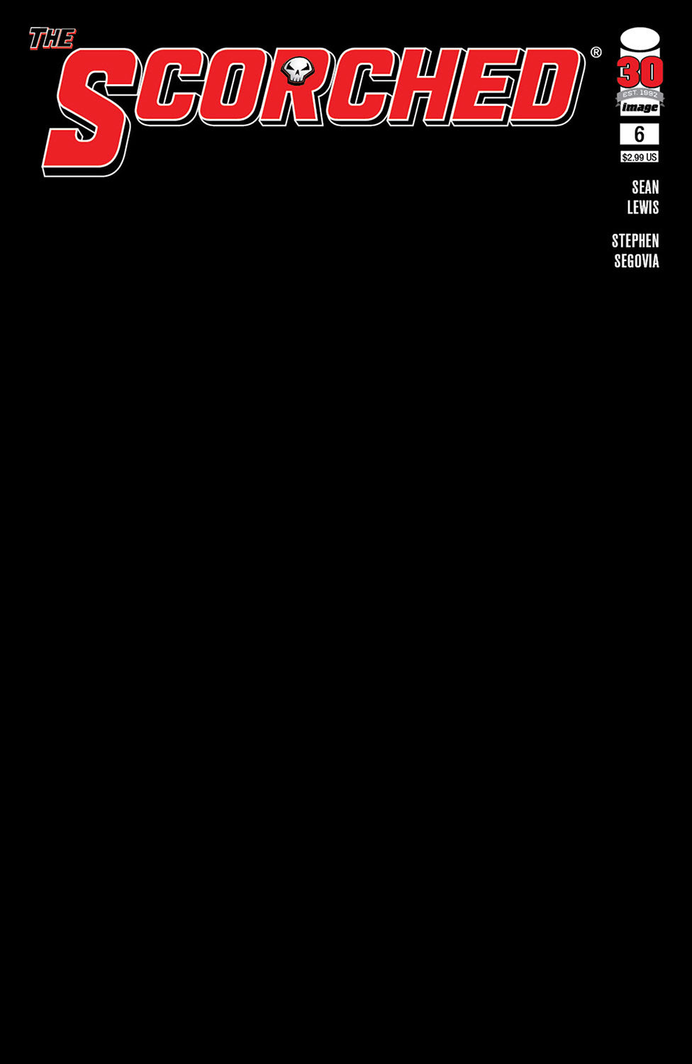 Spawn Scorched #6 C Blank Sketch Variant (06/01/2022) Image