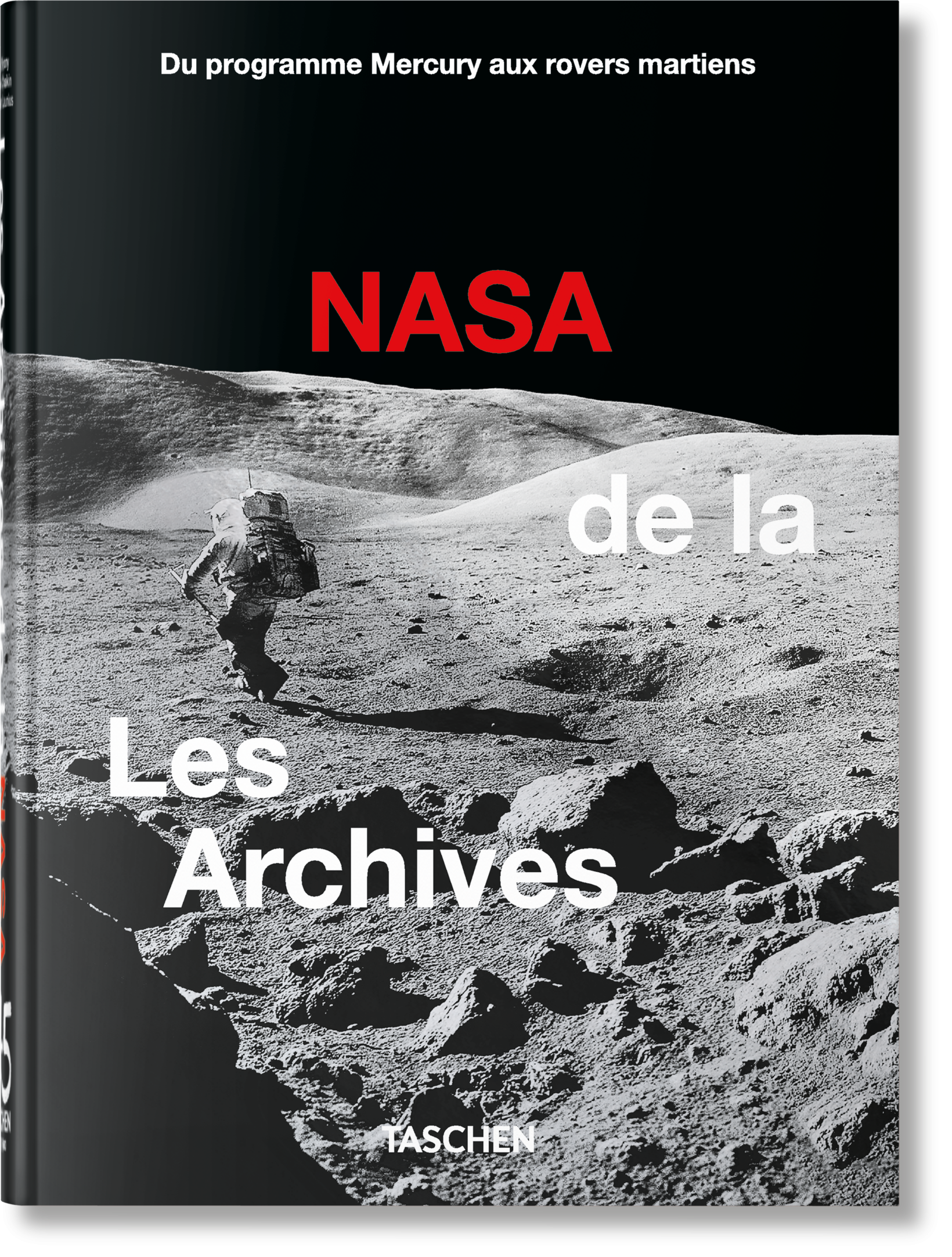 Les Archives de la NASA. 45th Ed. (French)