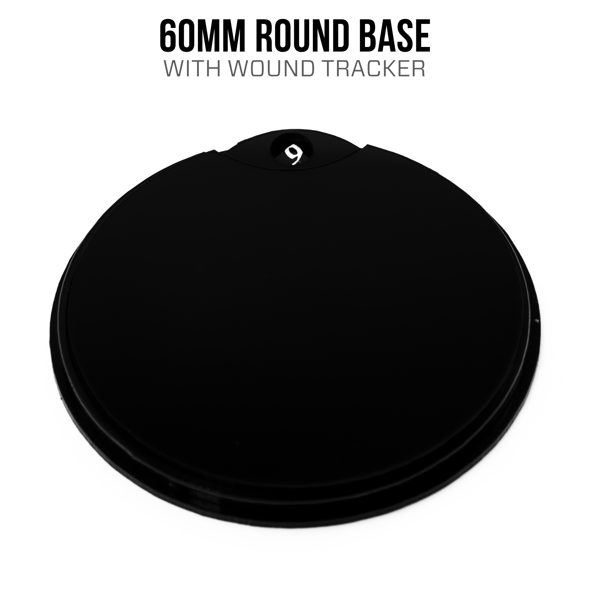 60mm Round Base with Wound Tracker