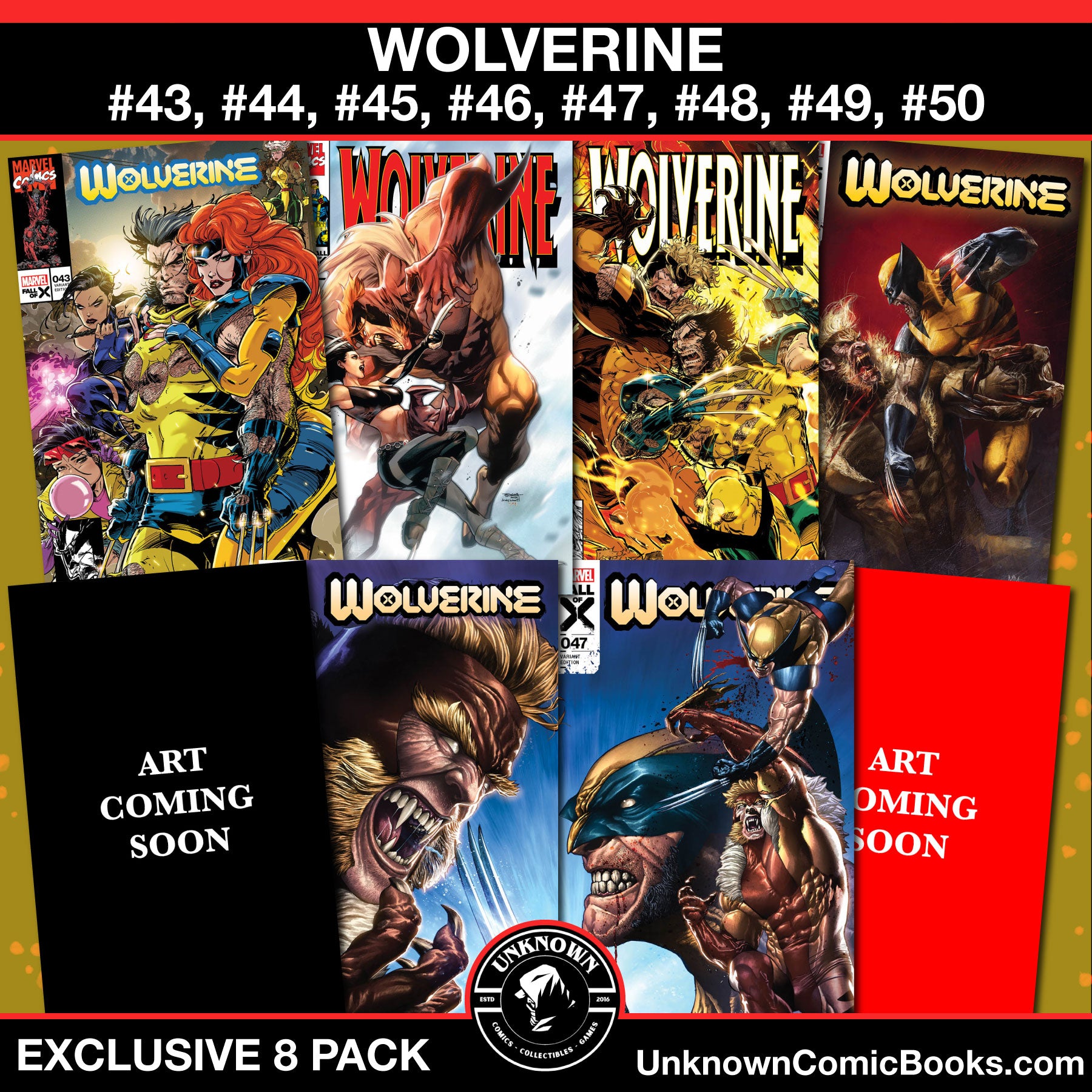 [8 PACK TRADE] WOLVERINE (#43-#50) 43, 44, 45, 46, 47, 48, 49, 50  UNKNOWN COMICS EXCLUSIVE VAR (05/29/2024)