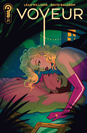 Voyeur #1 A Paulina Ganucheau Leah Williams (09/10/2025) Ignition