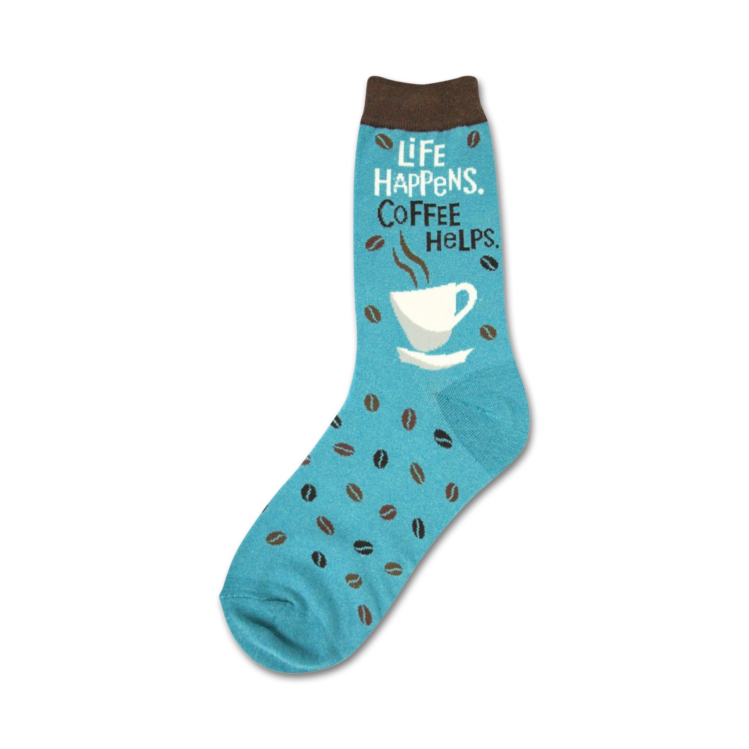 Life Happens Coffee Helps