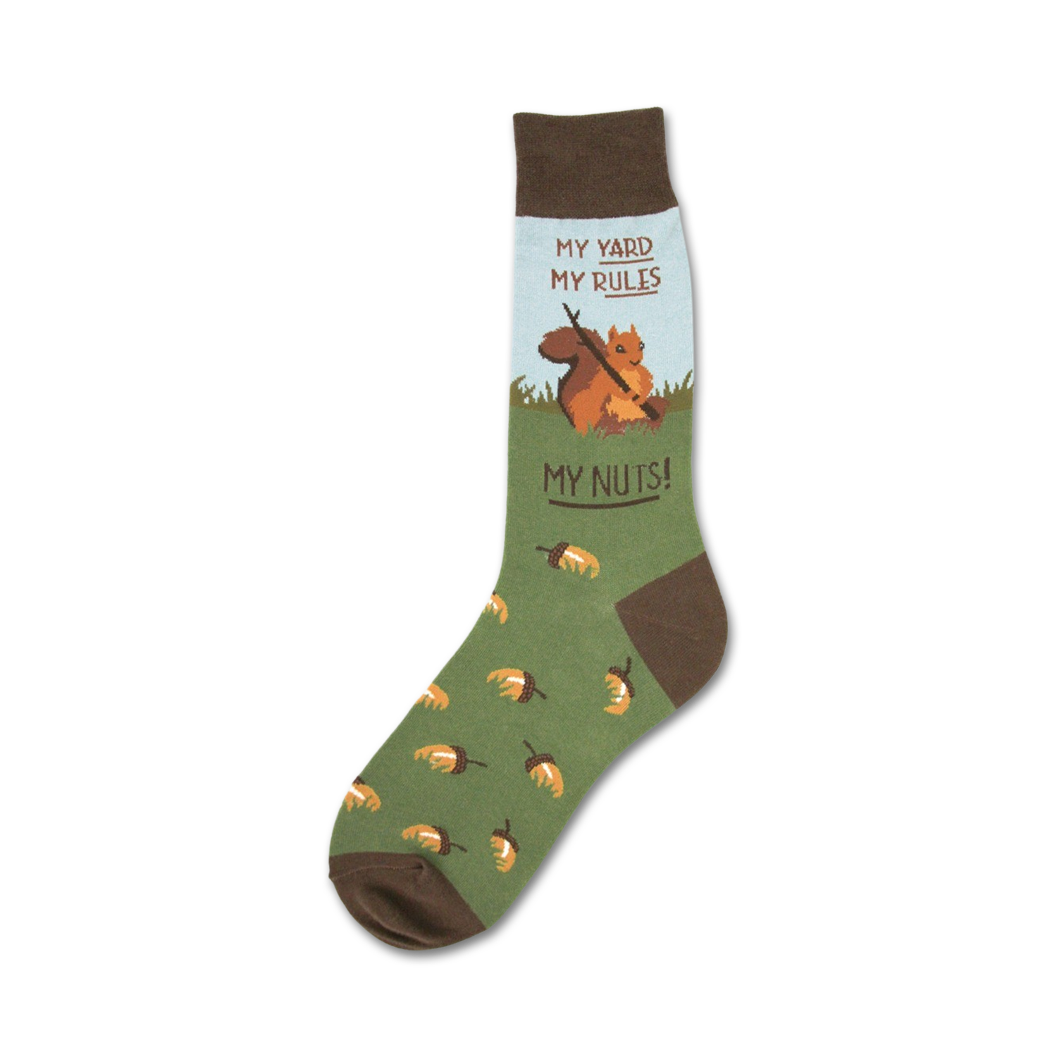 My Yard My Rules My Nuts!