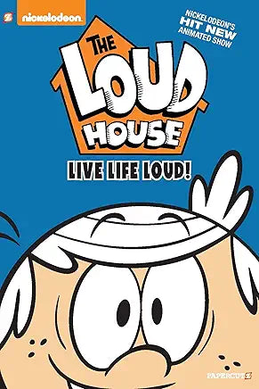 The Loud House #3: Live Life Loud (3) TPB