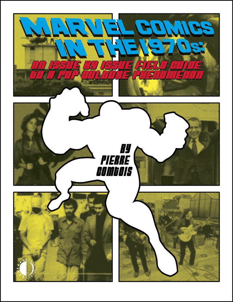 MARVEL COMICS IN THE 1970S EXPANDED ED TP (10/11/2023) TWOMORROWS PUBLISHING