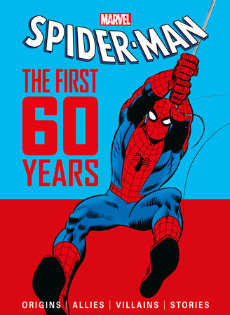 Spider-Man: The First 60 Years HC (09/14/2022)