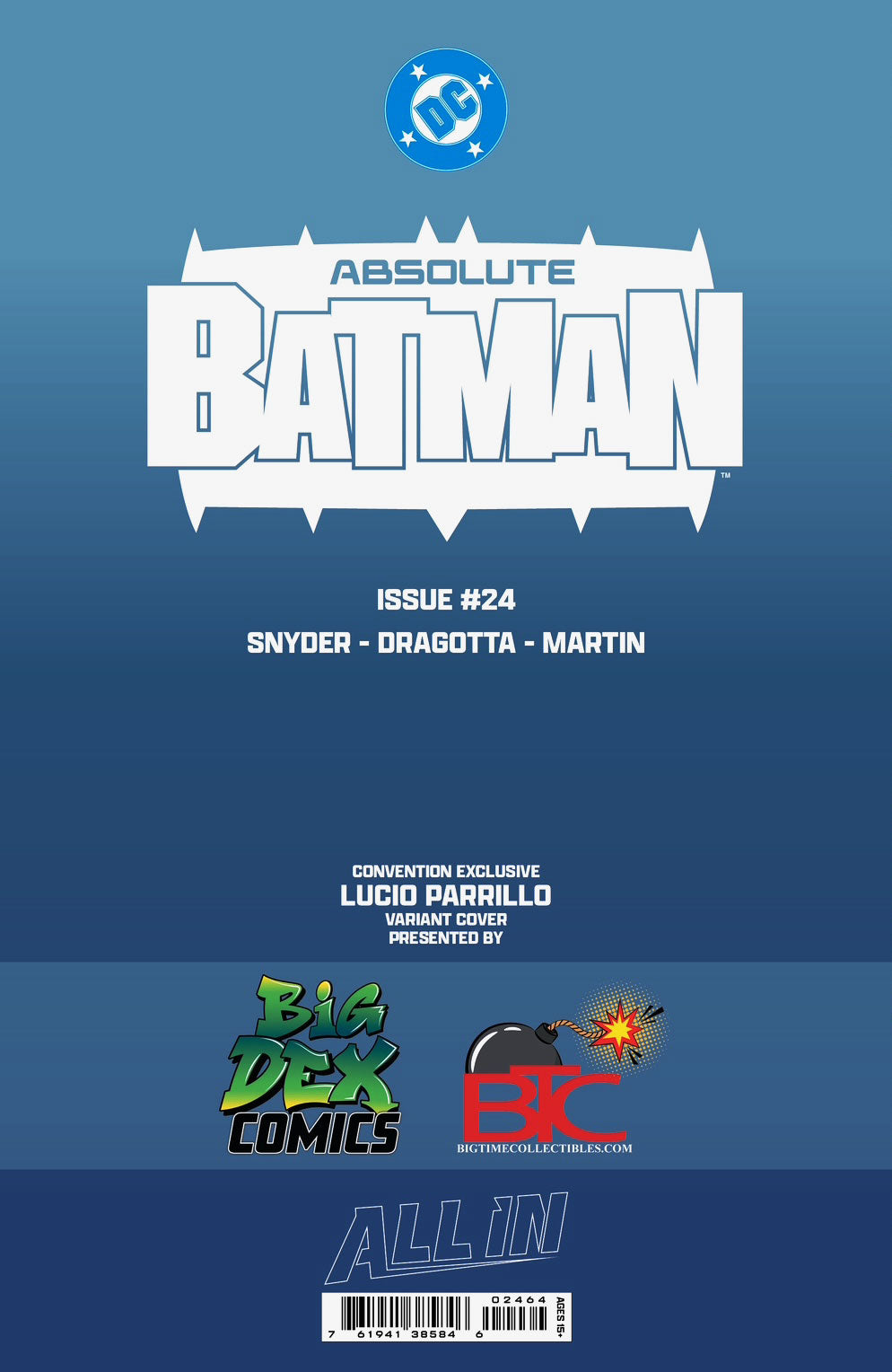 Absolute Batman #24 LUCIO PARRILLO NYCC Big Dex Exclusive Variants (PRE-ORDER)