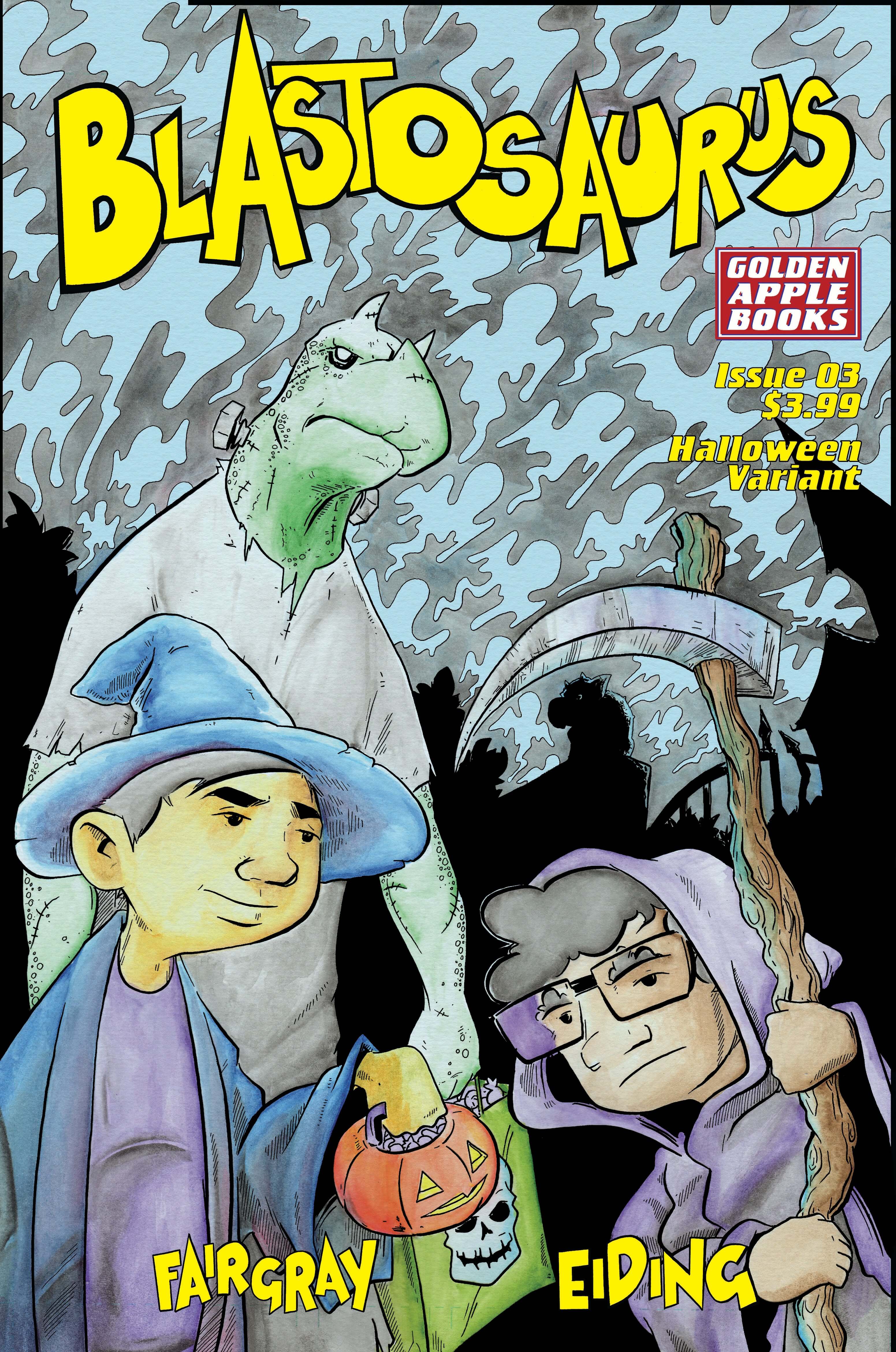 BLASTOSAURUS #3 B Golden Apple Books Richard Fairgray Halloween Variant Paul Eiding (10/24/2018)