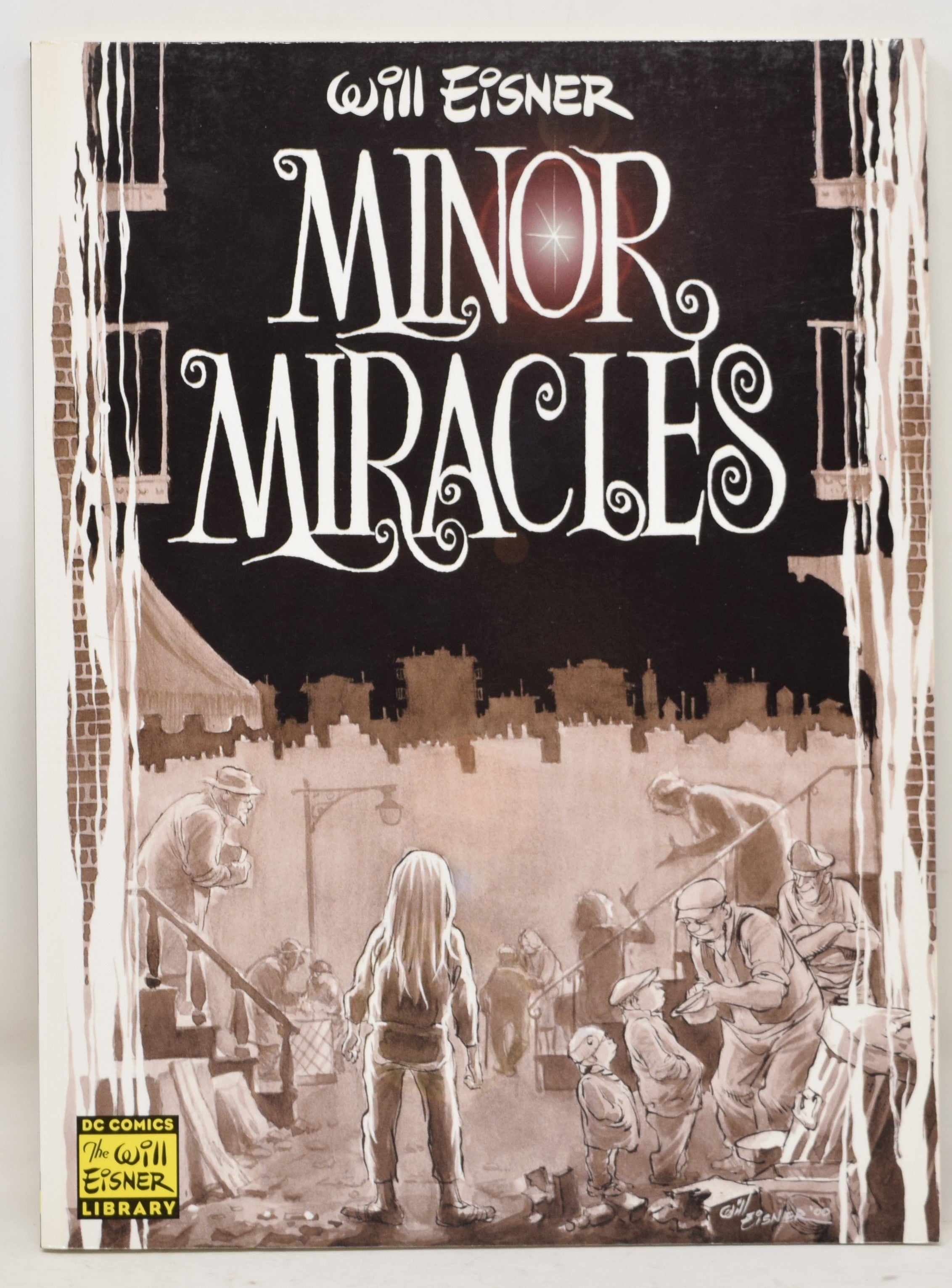 Minor Miracles Will Eisner New