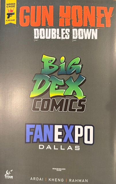 Gun Honey Doubles Down #3 CELINA Fan Expo Dallas Big Dex Exclusive Virgin Variant