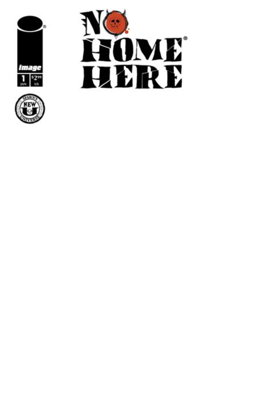 SPAWN NO HOME HERE #1 CVR C BLANK SKETCH VAR (02/05/2025)