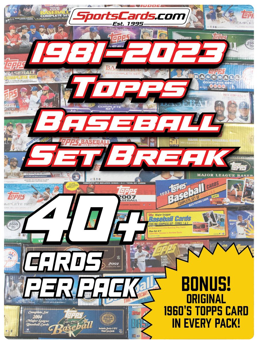 1981-2023 Topps Baseball Set Break – 40+ Cards per Pack! + (1) 1960’s Topps Card!