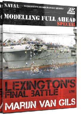 AK Interactive 667 Modeling Full Ahead Special: Lexington's Final Battle Book (D)