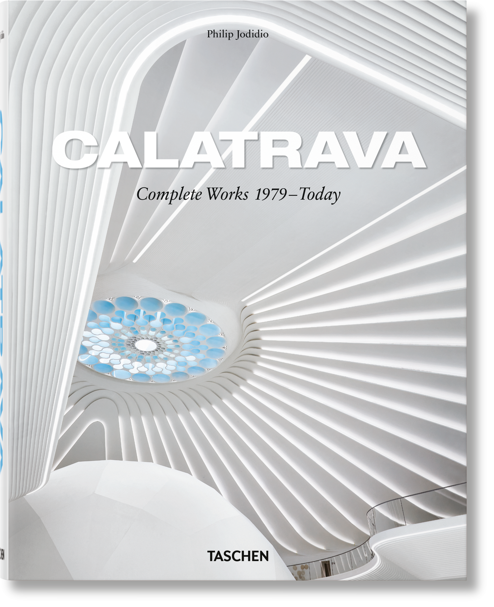 Calatrava. Complete Works 1979–Today (German, French, English)