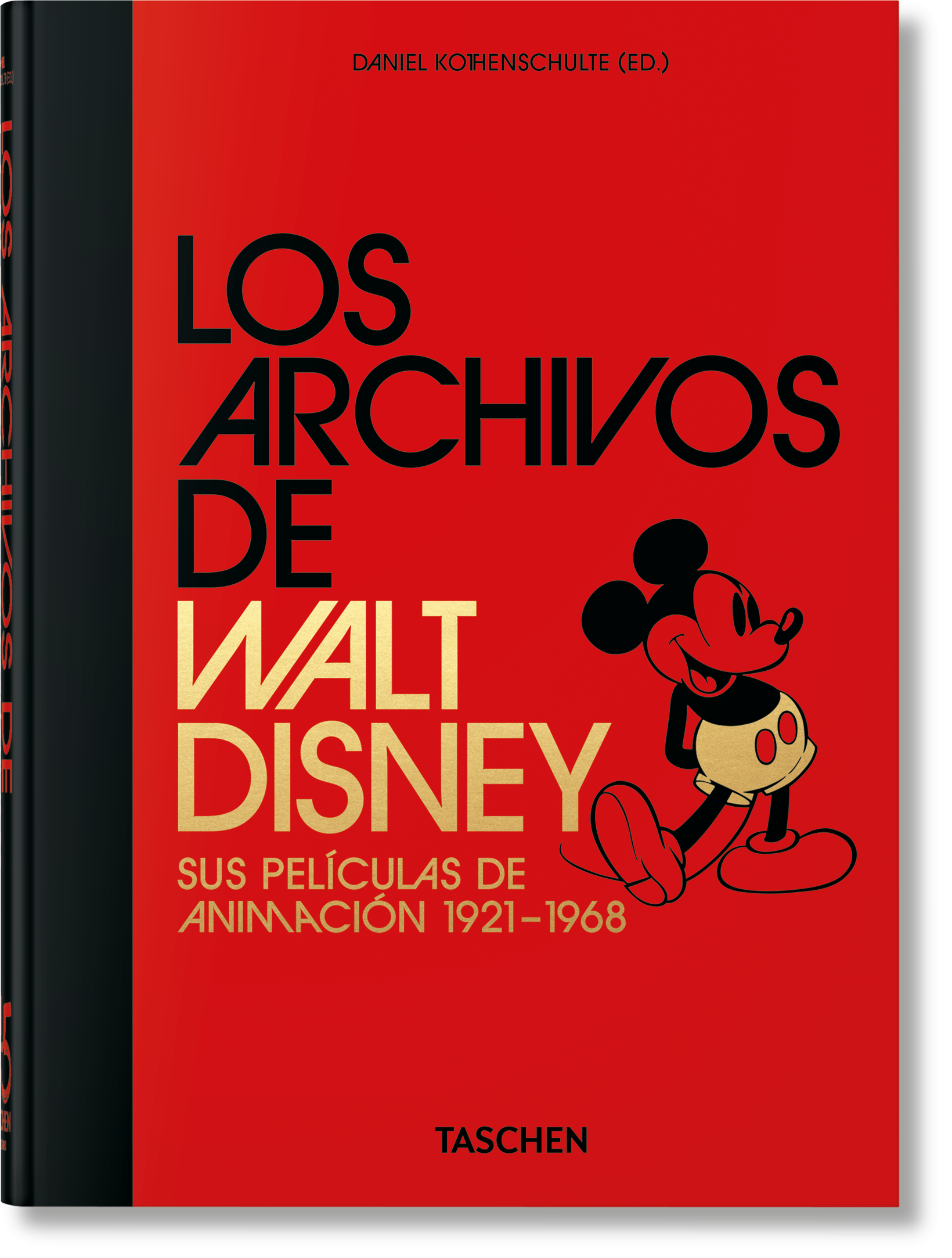 Los Archivos de Walt Disney. Sus películas de animación 1921–1968. 45th Ed. (Spanish)