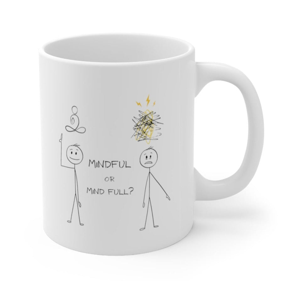 Mindful Stick Figure Humor Mug Ceramic Mug 11oz