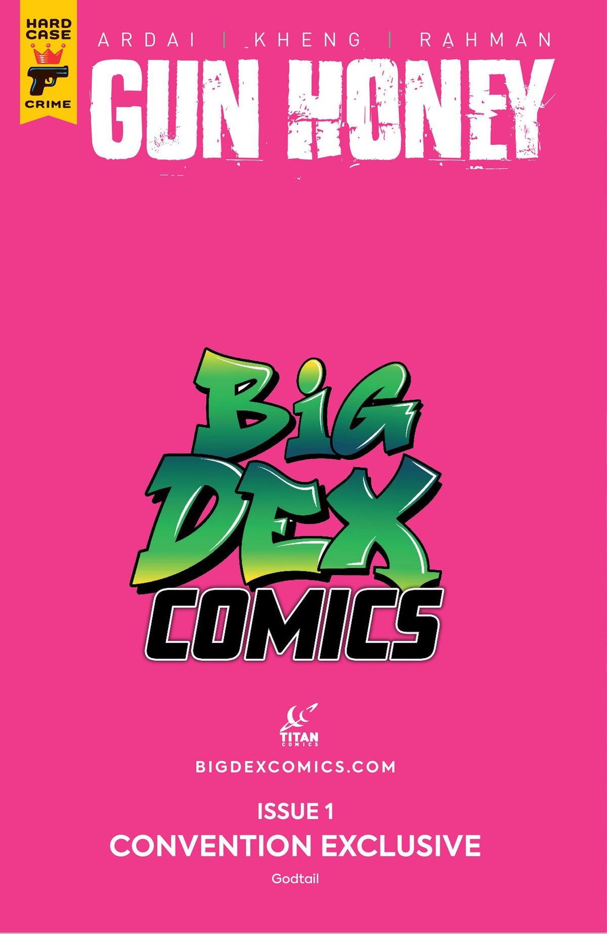 Gun Honey #1 GODTAIL Big Dex MegaCon Exclusive Pink Heat Virgin Variant