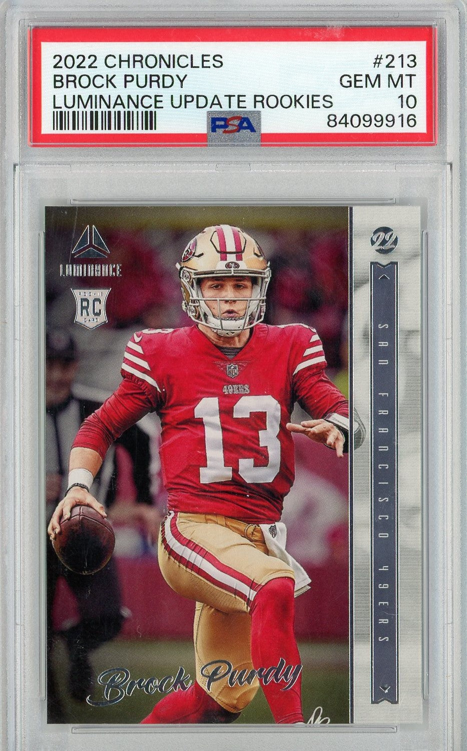 Graded 2022 Panini Chronicles Brock Purdy #213 Luminance Update Rookie Graded 2022 Panini Chronicles Brock Purdy #213 Luminance Update Rookie