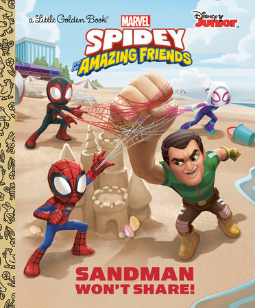 Sandman Won't Share! (Marvel Spidey and His Amazing Friends) (08/02/2022)