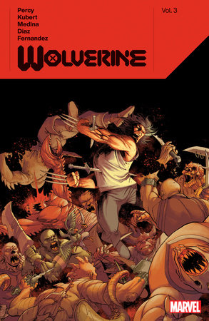 WOLVERINE BY BENJAMIN PERCY VOL. 3 TPB