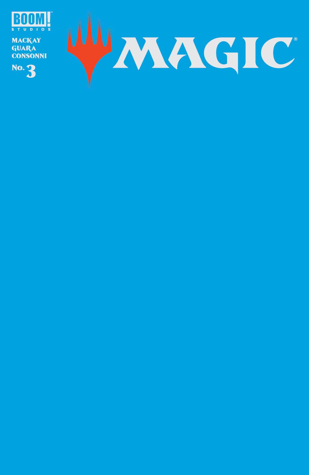 MAGIC THE GATHERING (MTG) #3 CVR C BLANK SKETCH CVR (06/09/2021)