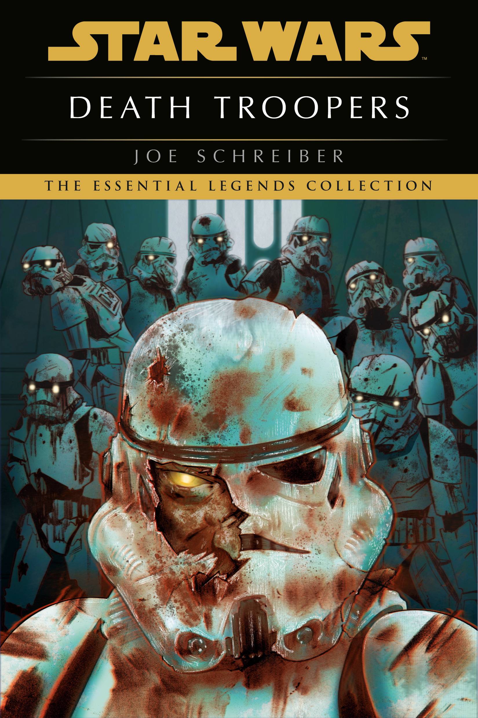 STAR WARS LEGENDS DEATH TROOPERS SC