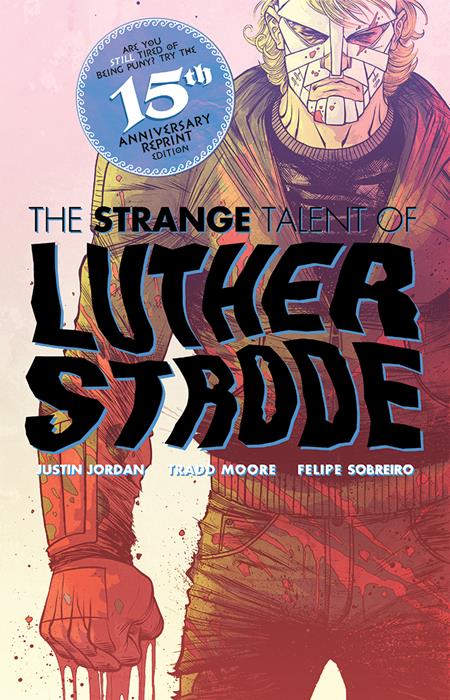 Luther Strode #1 Anniversary Edition E Tradd Moore & Felipe Sobreiro Foil Original Cover Variant (Mr (10/07/2026) Image