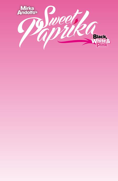 MIRKA ANDOLFOS SWEET PAPRIKA BLACK WHITE & PINK HALLOWEEN SPECIAL #1 (OF 2) CVR G BLANK SKETCH VAR (MR) CB (10/21/2026)