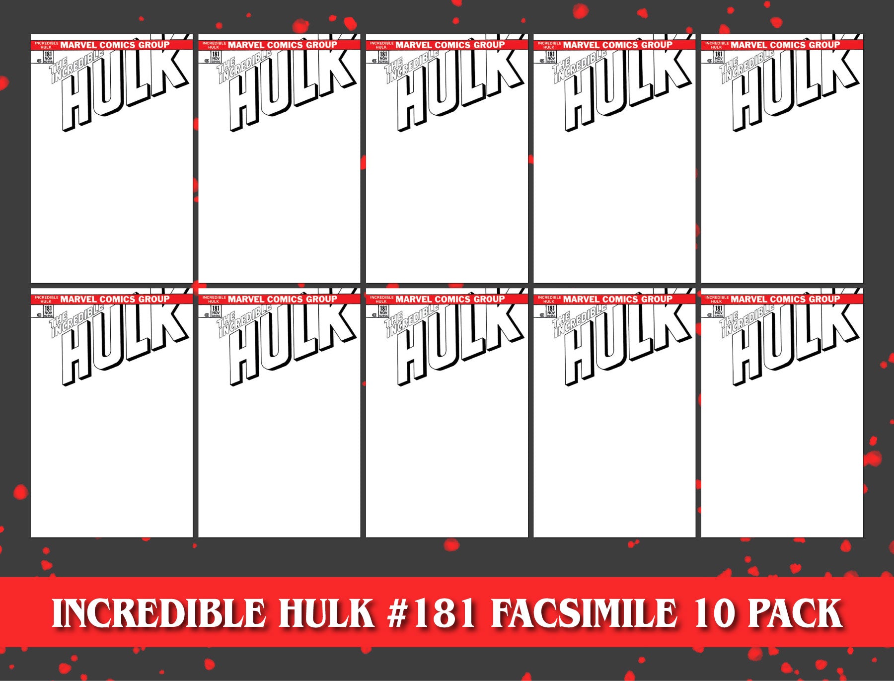 [10 PACK] INCREDIBLE HULK #181 FACSIMILE EDITION [NEW PRINTING] UNKNOWN COMICS EXCLUSIVE BLANK VAR (07/12/2023)