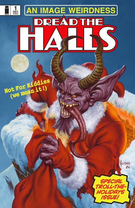 DREAD THE HALLS 2026 (ONE SHOT) CVR B JOE JUSKO BIZARRE VAR CB (12/02/2026)