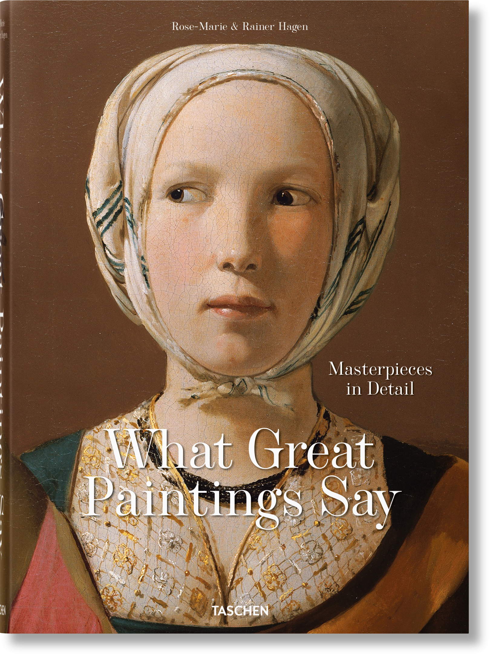 What Great Paintings Say. Masterpieces in Detail (English)