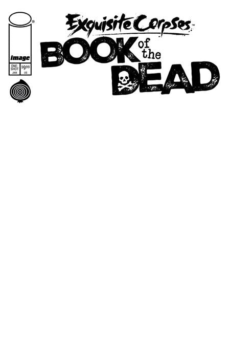 EXQUISITE CORPSES BOOK OF THE DEAD #1 (ONE-SHOT) CVR D BLANK SKETCH VAR (MR) CB (01/13/2027)