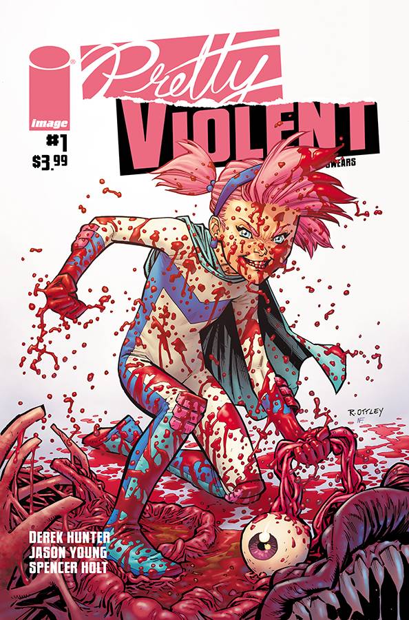 PRETTY VIOLENT #1 B Ryan OTTLEY Variant (MR) (08/21/2019) IMAGE