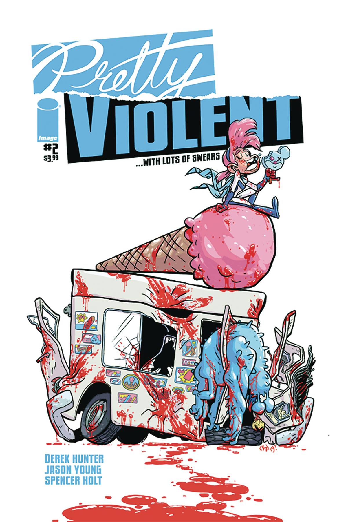 PRETTY VIOLENT #2 Derek Hunter Ice Cream Truck (MR) (09/25/2019) IMAGE