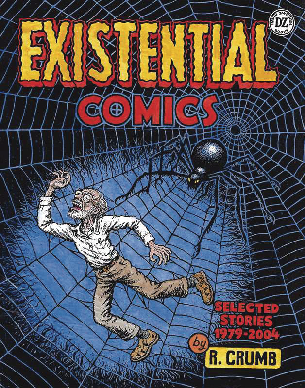 R Crumb Existential Comics Selected Stories 1979 2004 (04/30/2025) David Zwirner Books