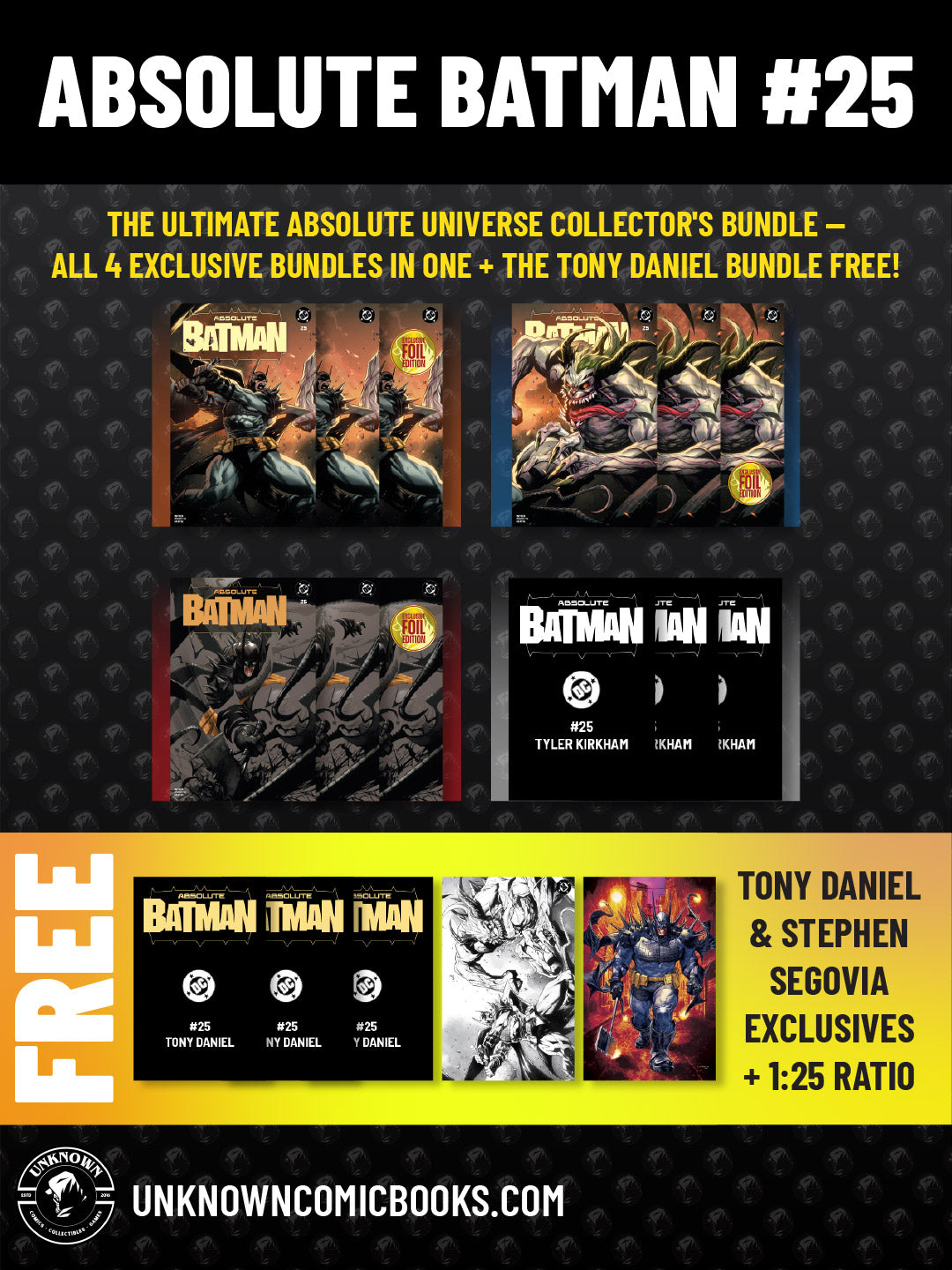 [17 PACK] ABSOLUTE BATMAN #25 UNKNOWN COMICS EXCLUSIVE VARIANTS (10/28/2026)