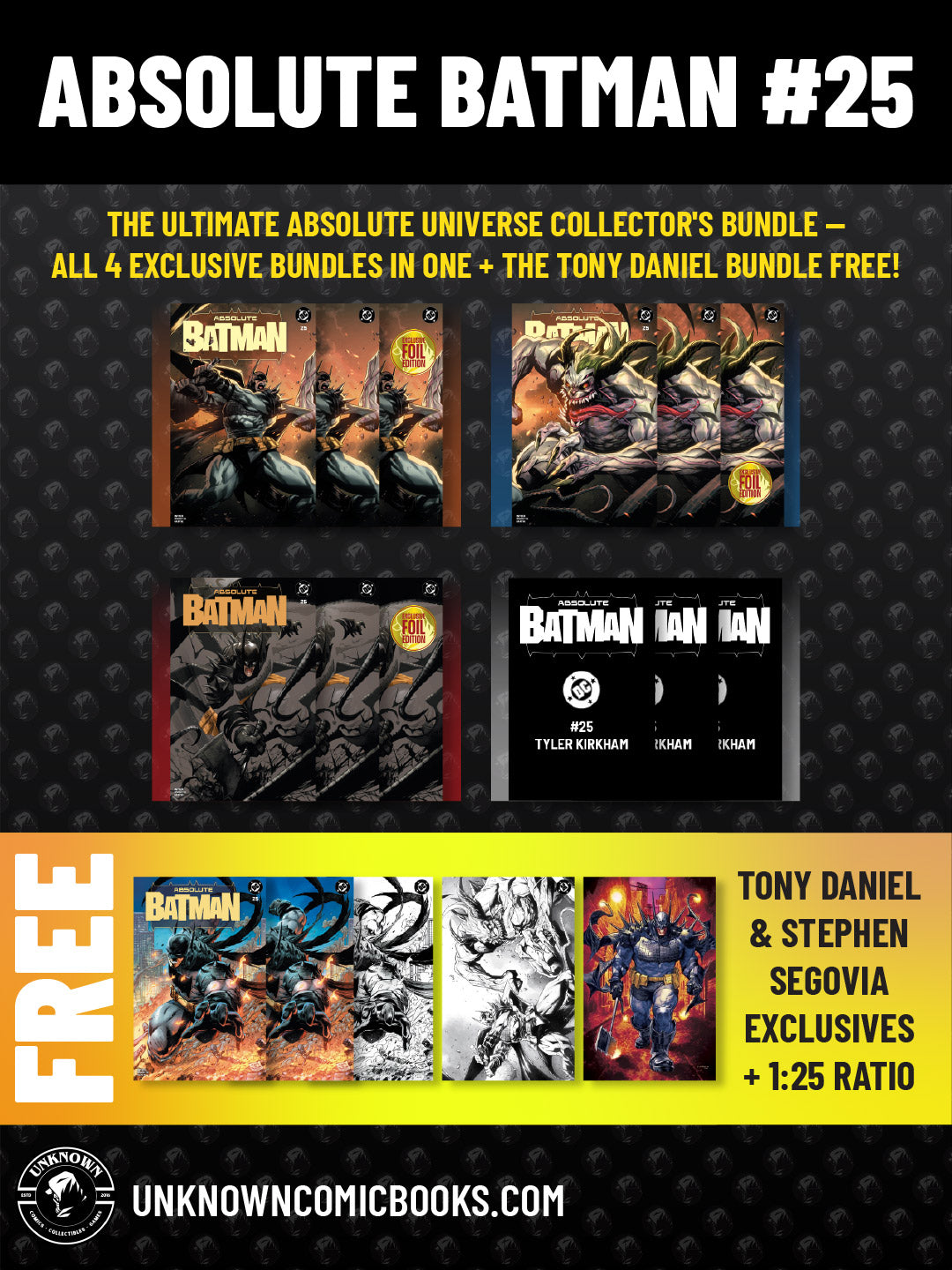 [17 PACK] ABSOLUTE BATMAN #25 UNKNOWN COMICS EXCLUSIVE VARIANTS (10/28/2026)