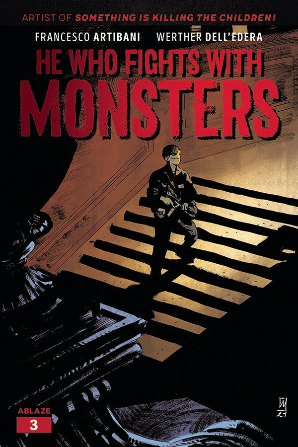 He Who Fights With Monsters #3 A Werther Dell'edera (Mr) (C: 1-0- (11/17/2021) Ablaze