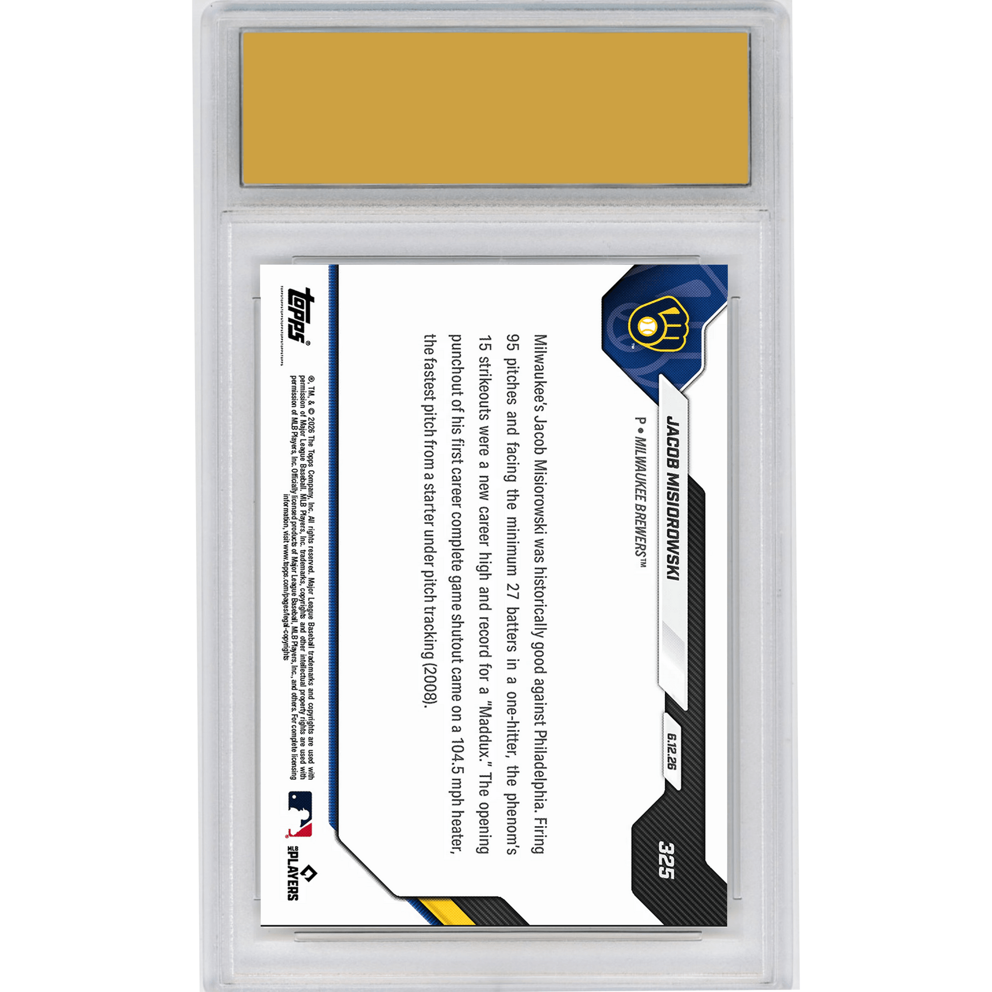 Graded 2026 Topps Now Jacob Misiorowski #325 Career High 15Ks in Historic 1 Hit 'Maddux' Milwaukee Brewers Rookie RC Baseball Card HOFSM 10 Gem Mint