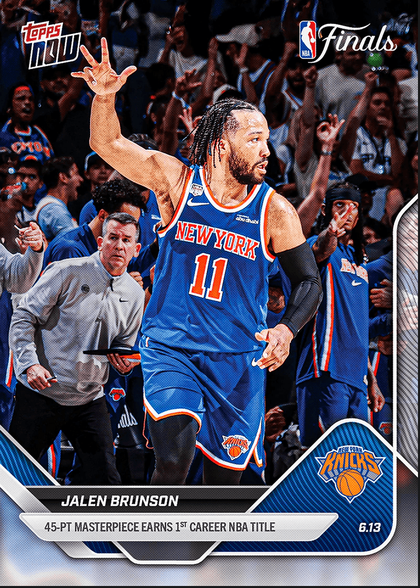 2025 Topps Now Jalen Brunson #340 45 Point Masterpiece Earns 1st Career NBA Title New York Knicks Basketball Card