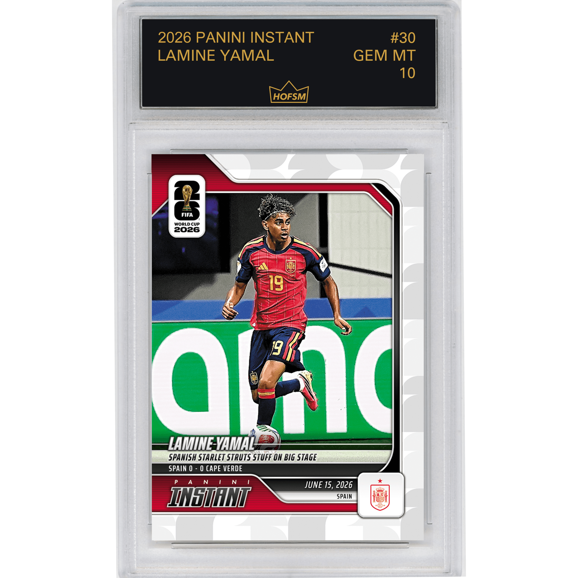 Graded 2026 Panini Instant FIFA World Cup Lamine Yamal #30 Spanish Starlet Struts Stuff On Big Stage Spain Soccer Card HOFSM 10 Gem Mint