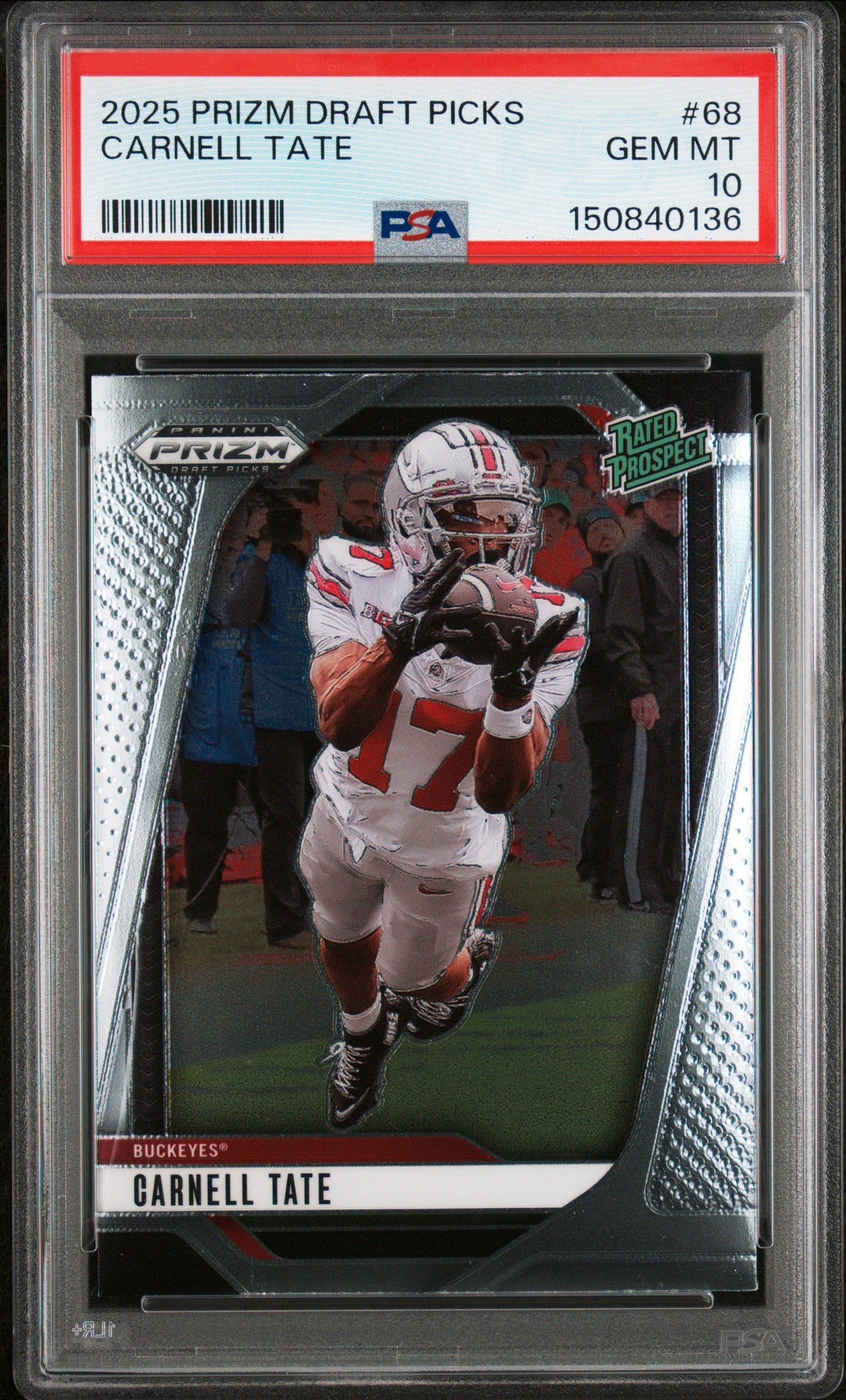 Graded 2025 Panini Prizm Draft Picks Carnell Tate #68 Rookie RC Football Card PSA 10 Gem Mint